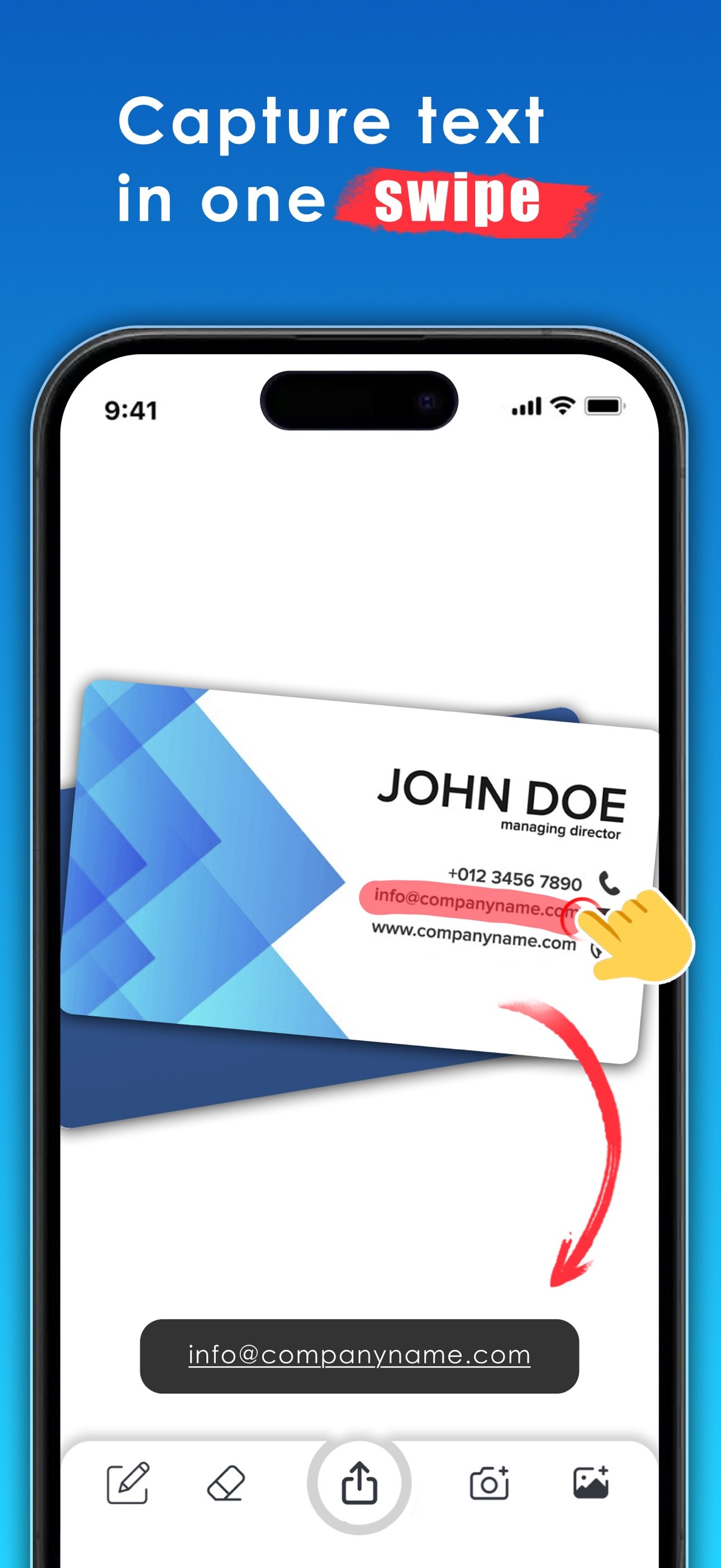 SwipeScan on iPhone: a photographed business card with a finger dragging a highlighter stroke along the email address line, which appears recognised in a bar at the bottom.